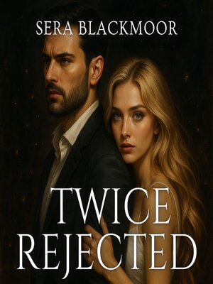 cover image of Twice Rejected